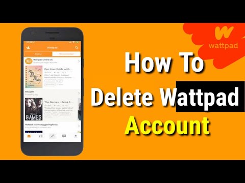 how to delete wattpad account without password and email